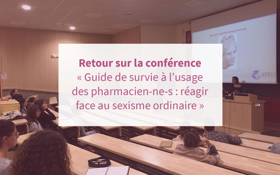 Retour sur la conférence « Guide de survie à l’usage des pharmacien-ne-s : réagir face au sexisme ordinaire »